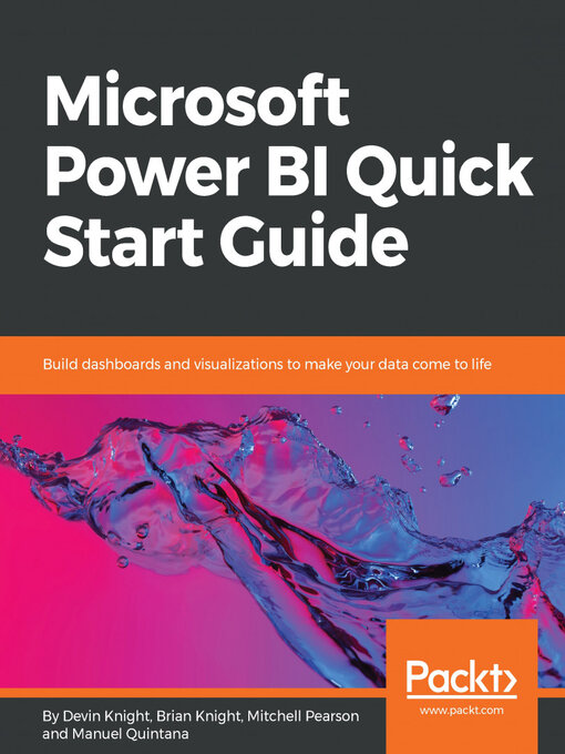 Title details for Microsoft Power BI Quick Start Guide by Devin Knight - Available